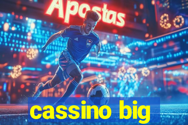 cassino big