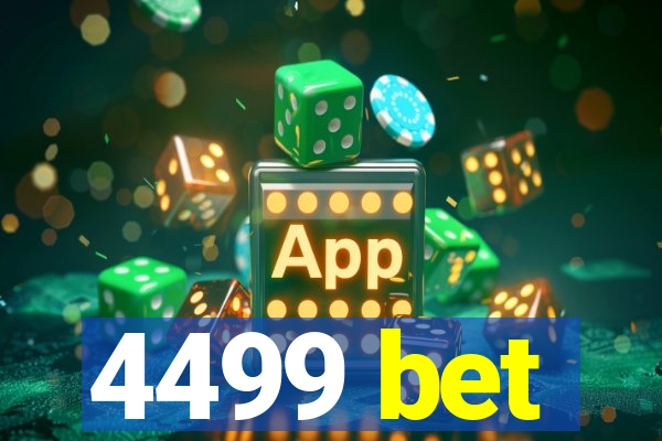 4499 bet