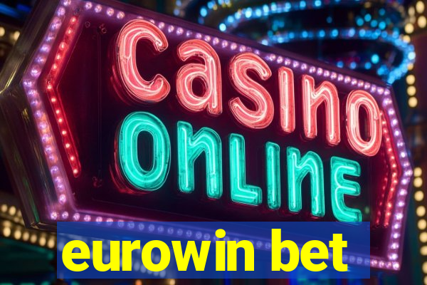 eurowin bet