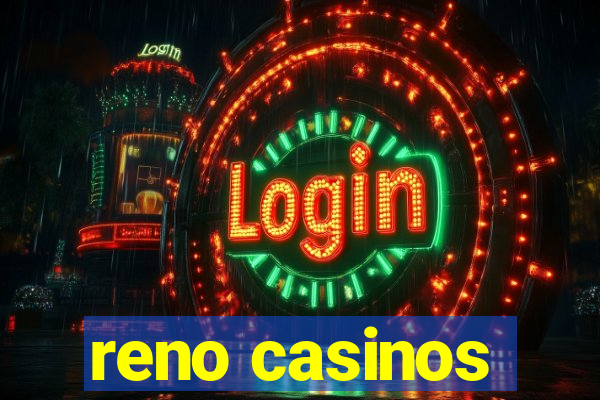 reno casinos