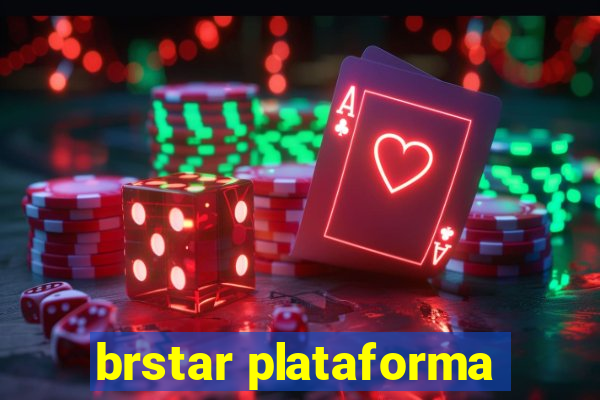 brstar plataforma