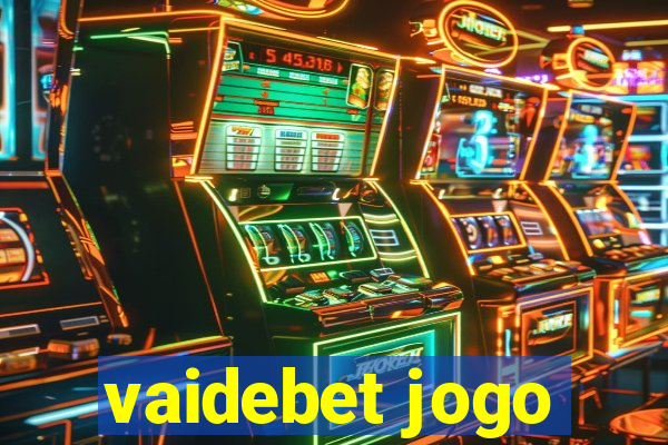 vaidebet jogo