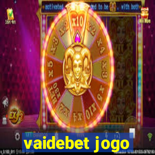 vaidebet jogo