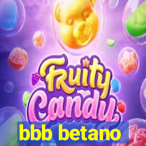 bbb betano