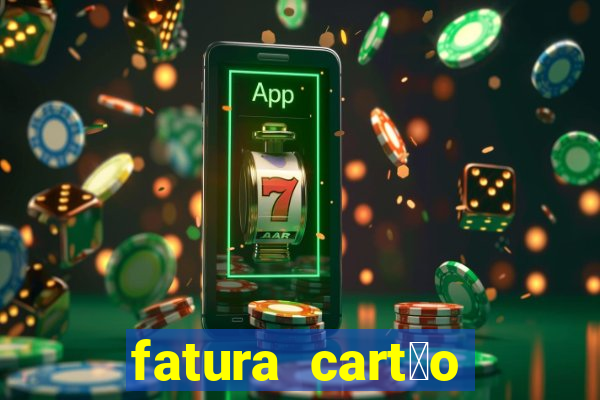 fatura cart茫o porto seguro