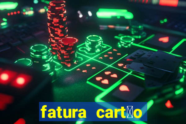 fatura cart茫o porto seguro