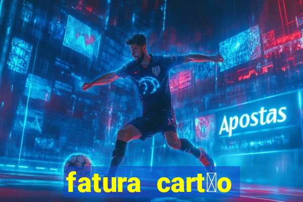 fatura cart茫o porto seguro