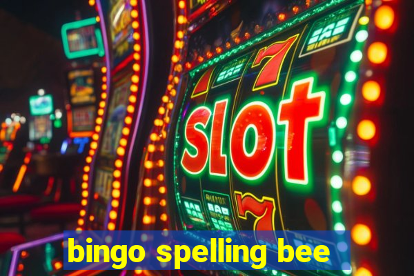 bingo spelling bee