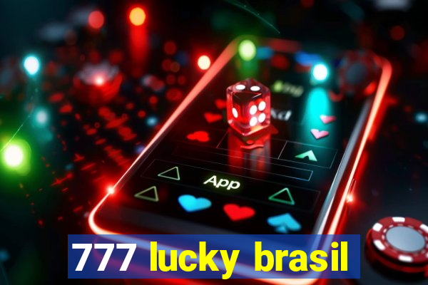 777 lucky brasil