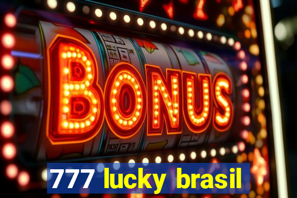 777 lucky brasil