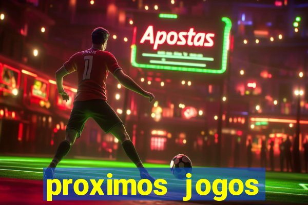 proximos jogos brasileirao serie a