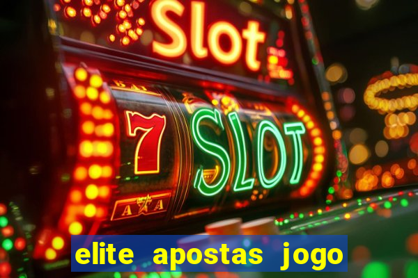 elite apostas jogo do bicho