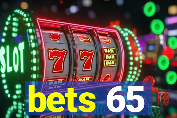 bets 65