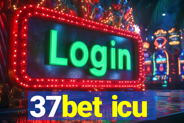 37bet icu