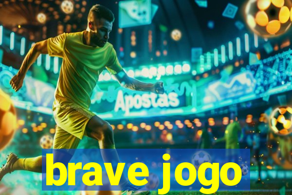 brave jogo