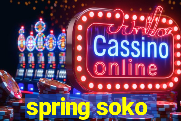 spring soko