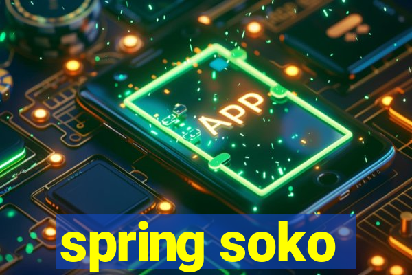 spring soko