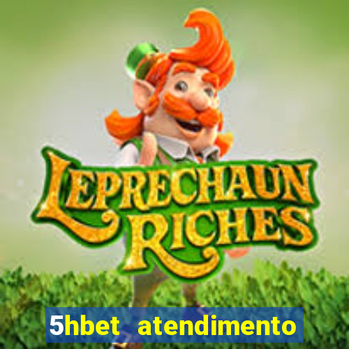 5hbet atendimento ao Cliente