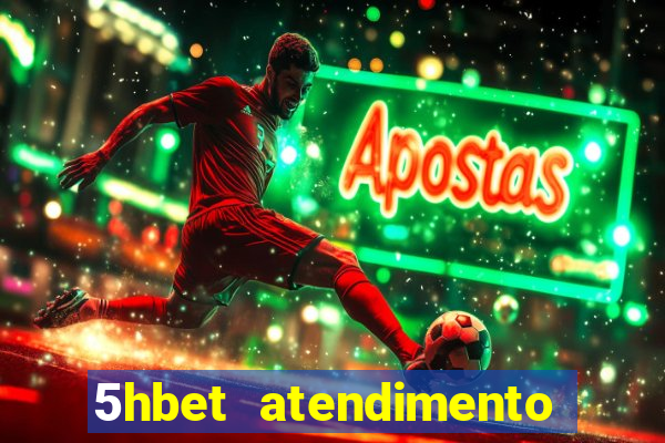 5hbet atendimento ao Cliente