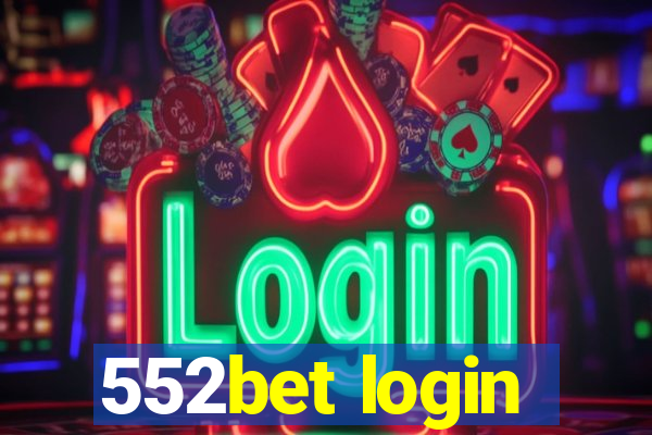 552bet login