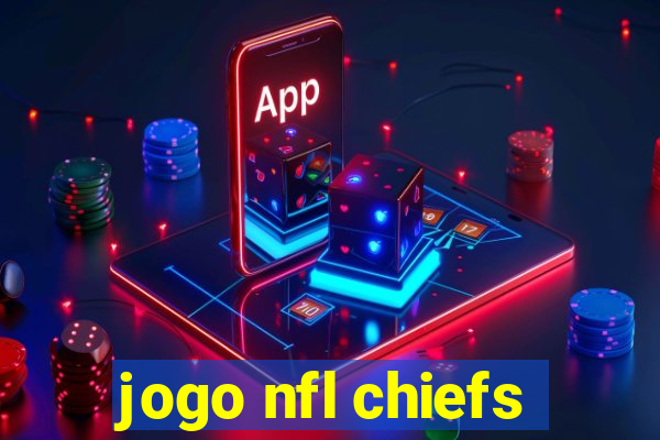 jogo nfl chiefs