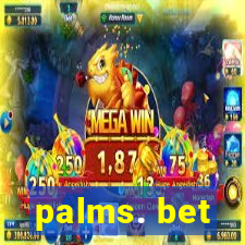 palms. bet