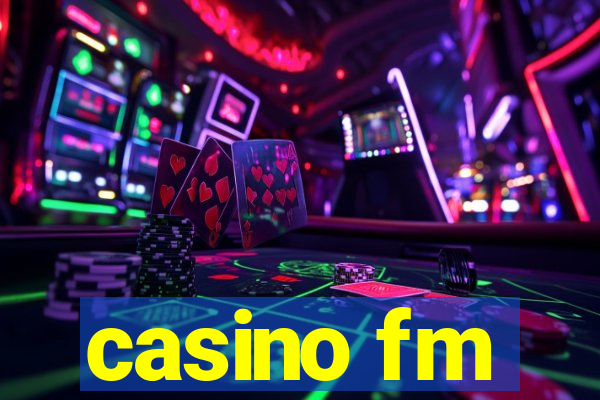 casino fm