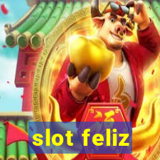 slot feliz