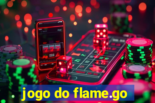 jogo do flame.go