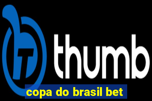 copa do brasil bet