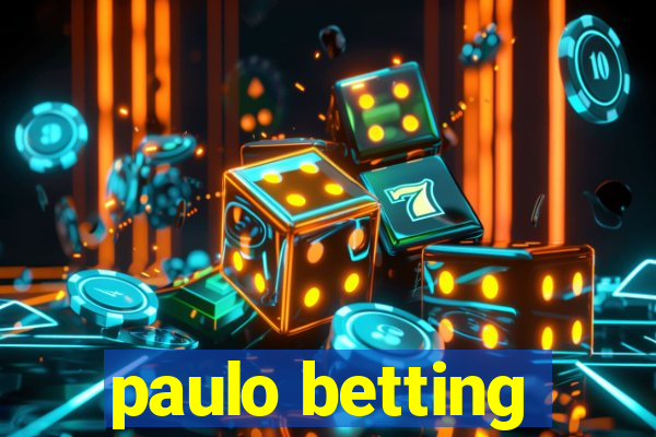 paulo betting