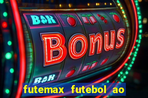 futemax futebol ao vivo hd