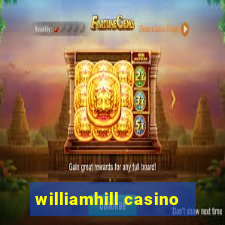 williamhill casino