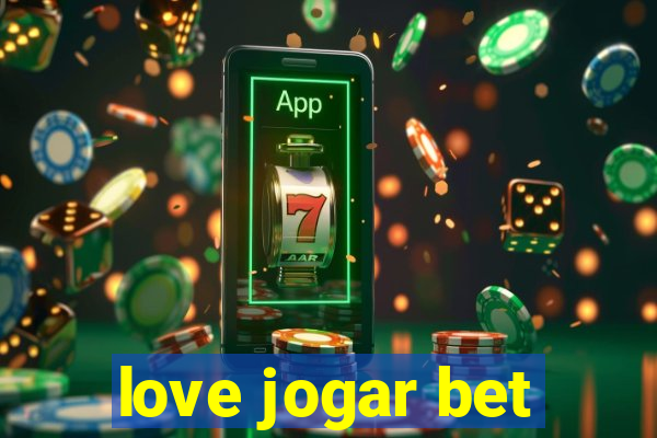 love jogar bet