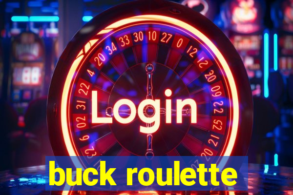 buck roulette