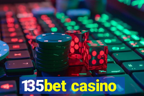 135bet casino