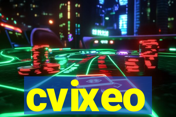 cvixeo