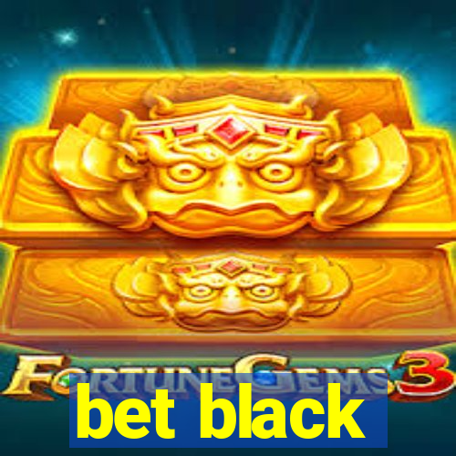 bet black