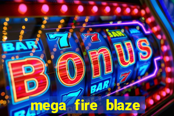 mega fire blaze lucky ball