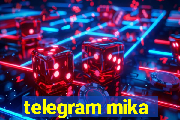 telegram mika