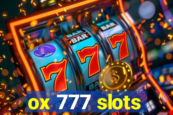 ox 777 slots