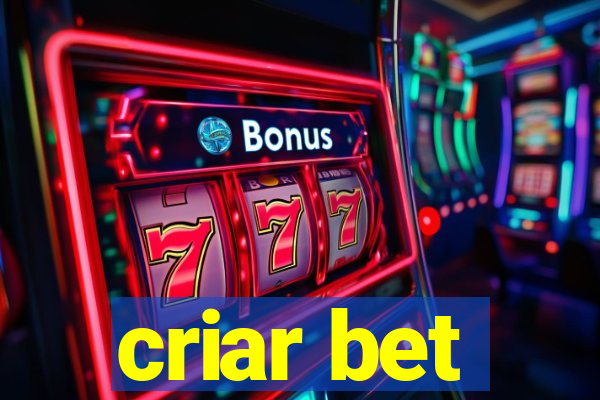 criar bet