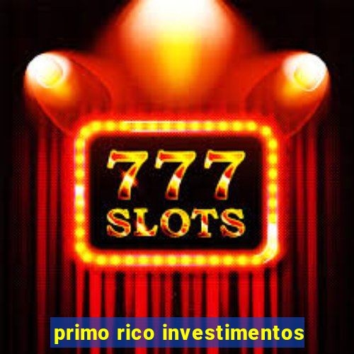 primo rico investimentos