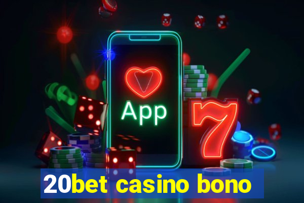 20bet casino bono