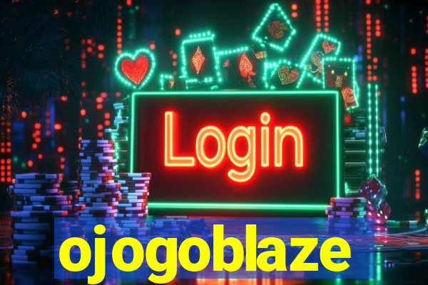 ojogoblaze