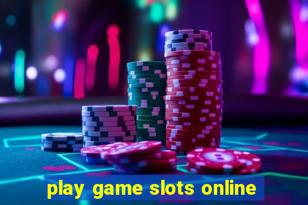 play game slots online