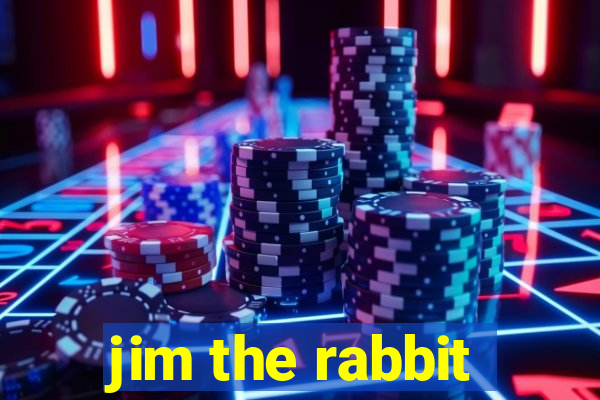 jim the rabbit