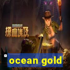 ocean gold