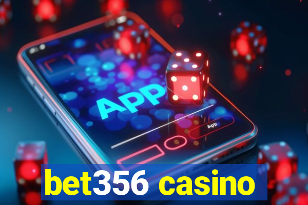 bet356 casino