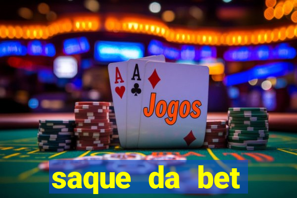 saque da bet demora quanto tempo